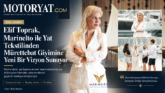 Yat Tekstilinde 17 Yıllık Tecrübe: Elif Toprak’tan Marinelto Hamlesi